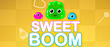 Sweet Boom - Puzzle Game 